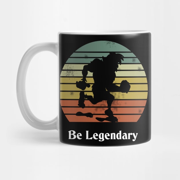 Retro Bigfoot Be Legendary Motivational by Trendy_Designs